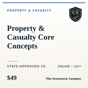 Property & Casualty Core Concepts